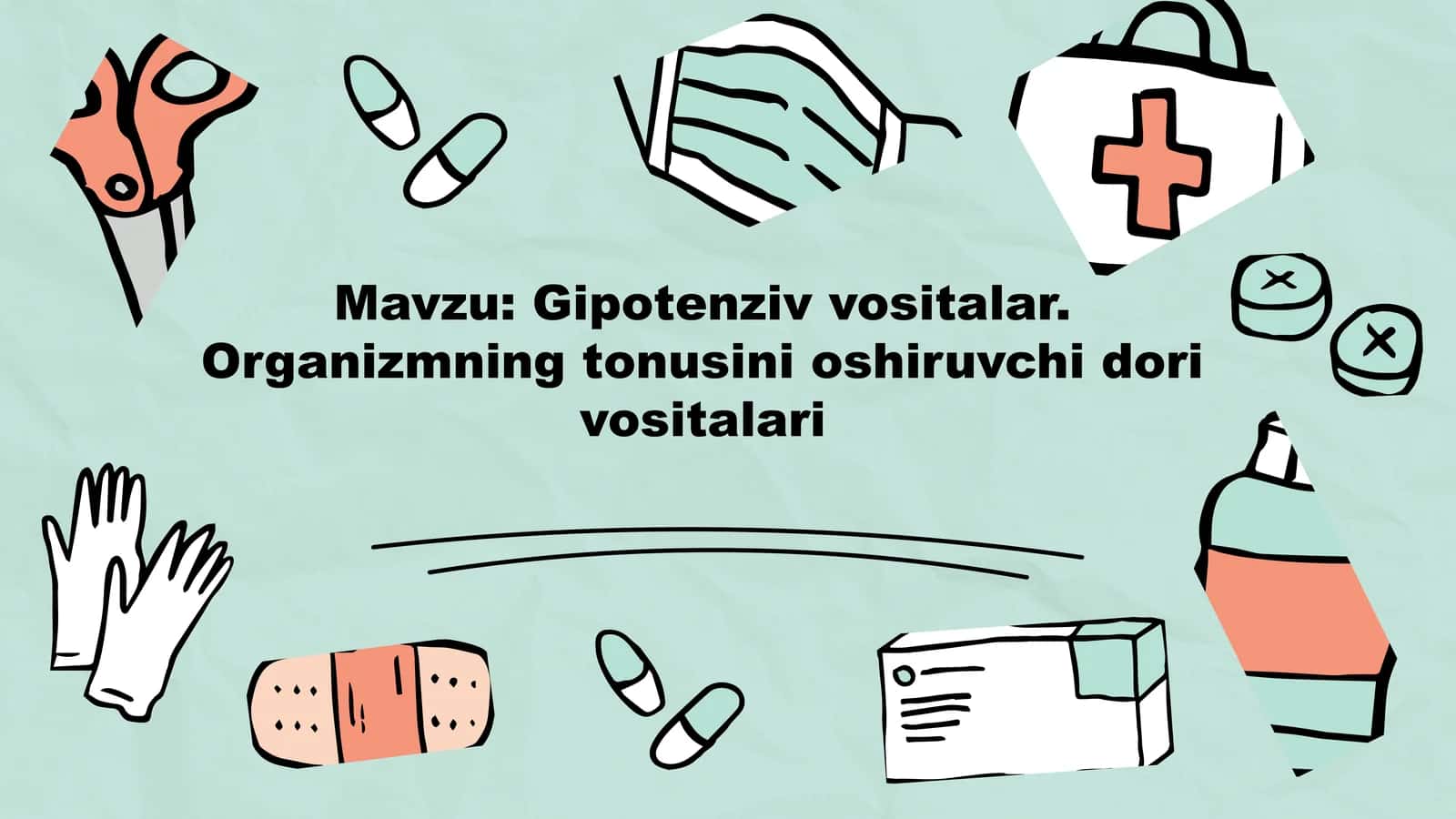 Gipotenziv vositalar. Organizmning tonusini oshiruvchi dorivositalari