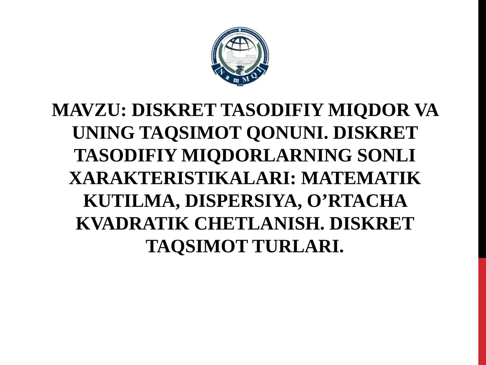 DISKRET TASODIFIY MIQDOR VA UNING TAQSIMOT QONUNI