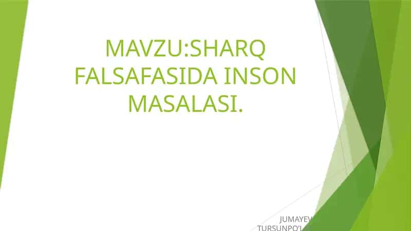 SHARQ FALSAFASIDA INSON MASALASI