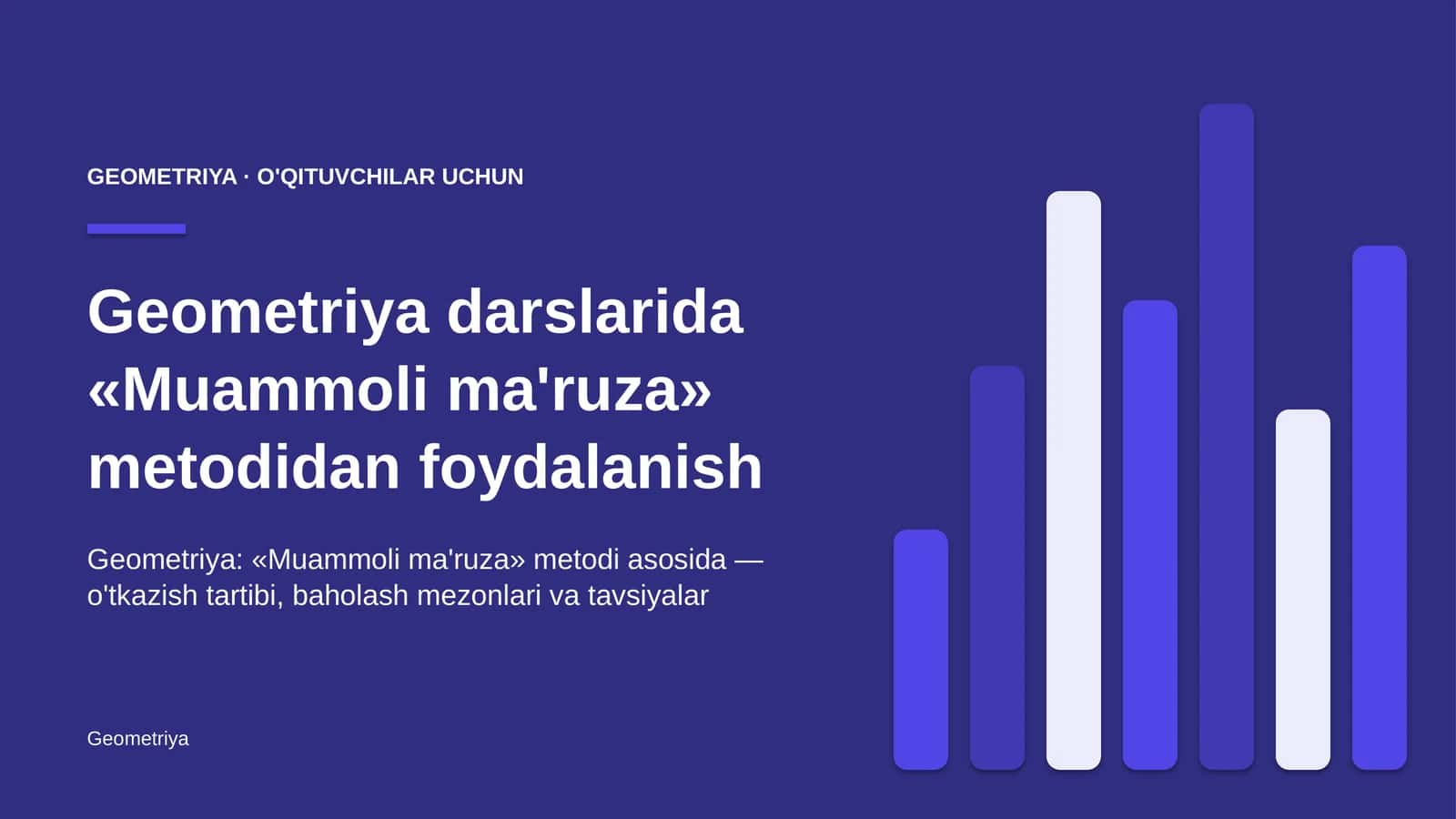 geometriya darslarida muammoli ma'ruza metodidan foydalanish 6905
