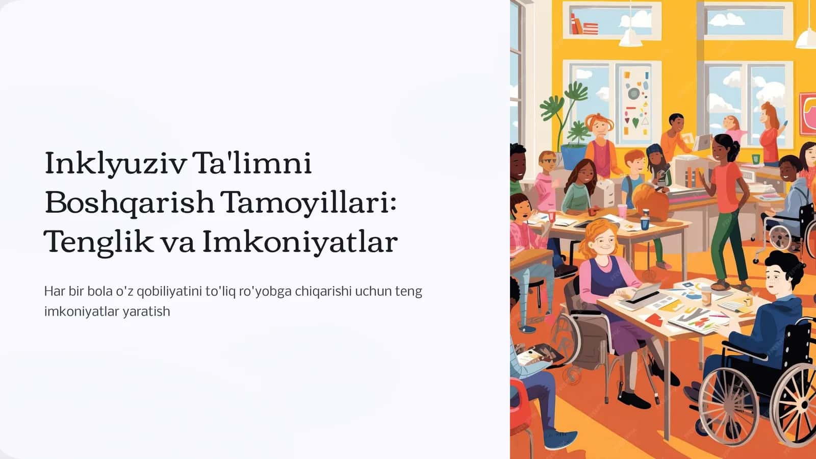 Inklyuziv Ta'limni Boshqarish Tamoyillari: Tenglik va Imkoniyatlar