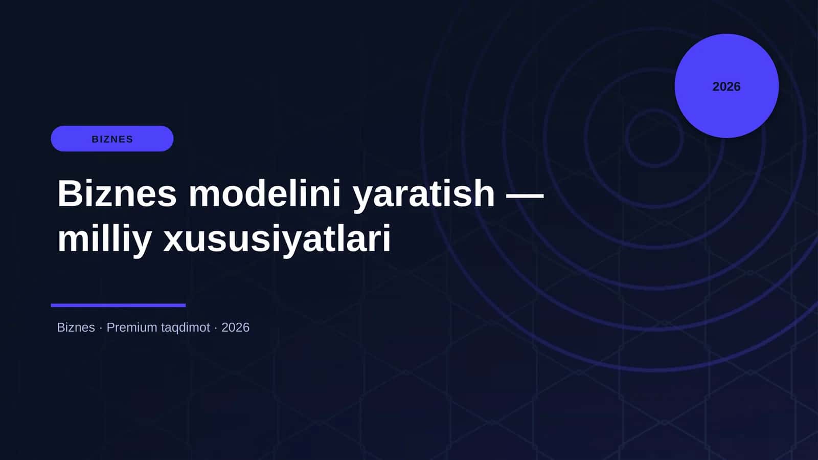 Biznes modelini yaratish — milliy xususiyatlari