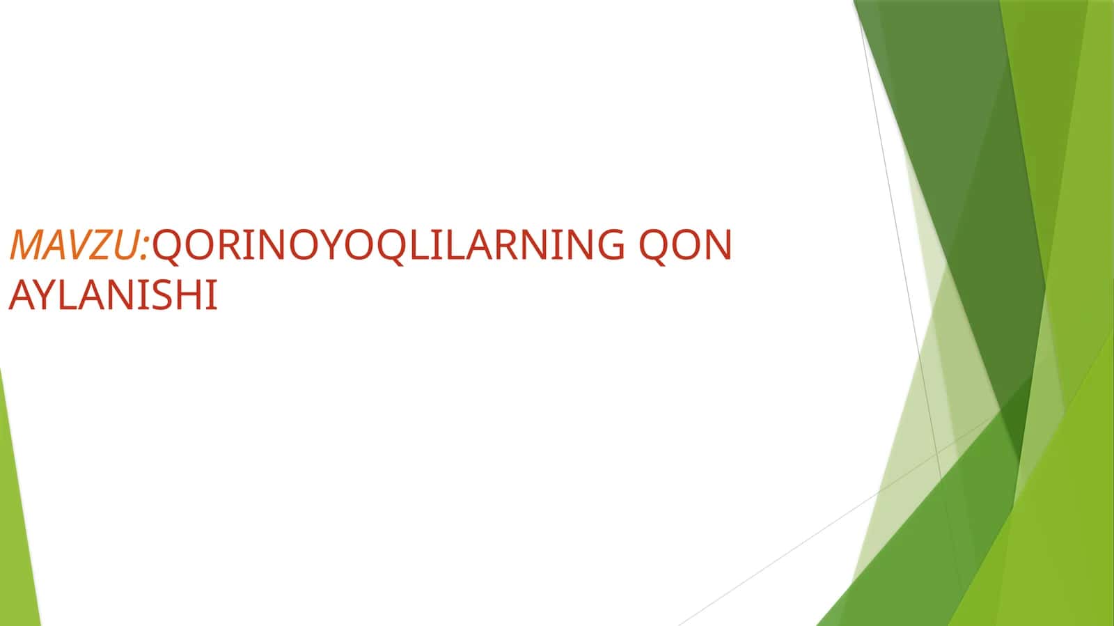 QORINOYOQLILARNING QON AYLANISHI
