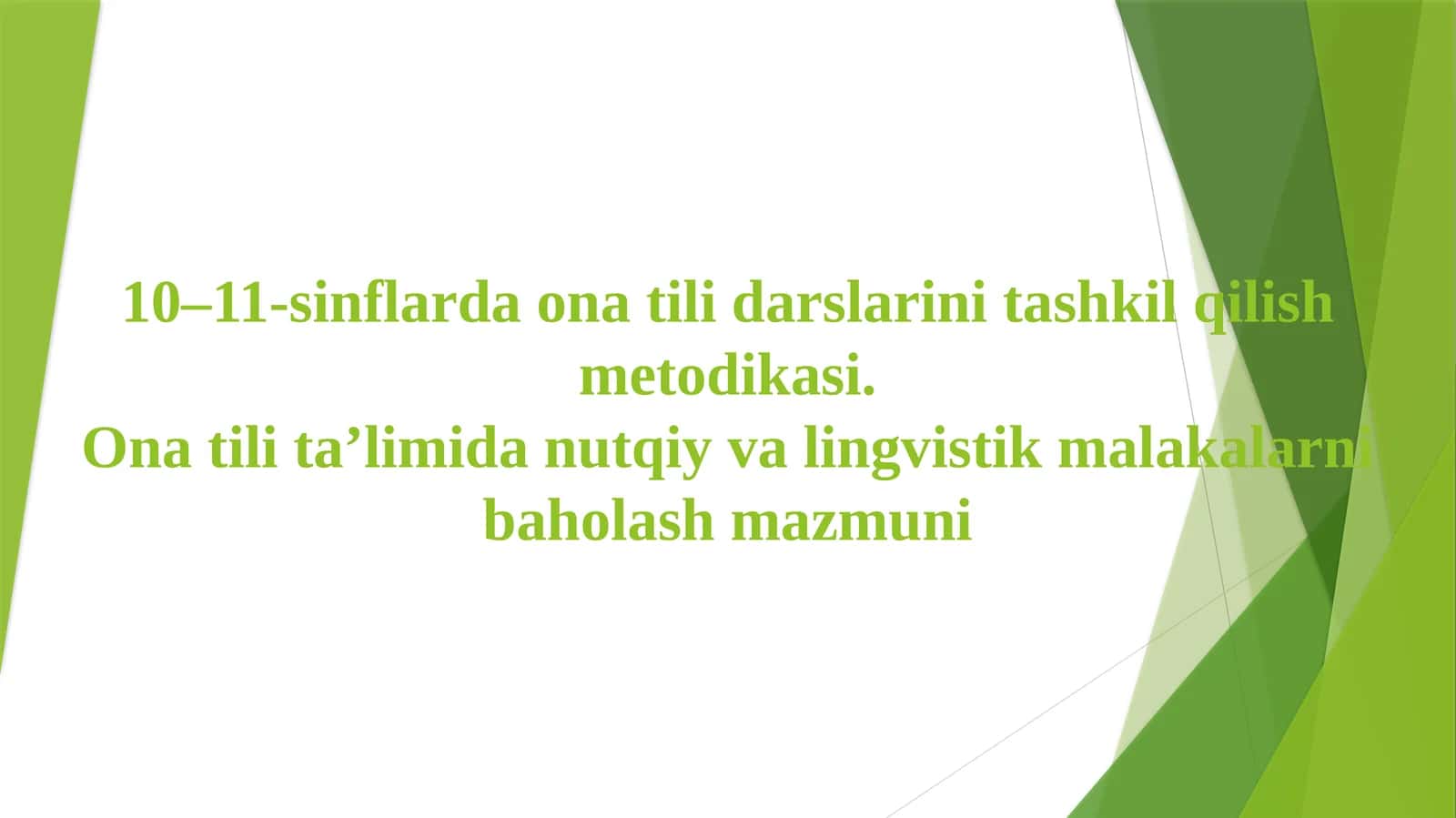 10–11-sinflarda onatilidarslarini tashkil qilish metodikasi