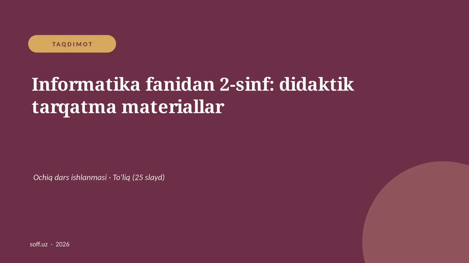 Informatika fanidan 2-sinf: didaktik tarqatma materiallar