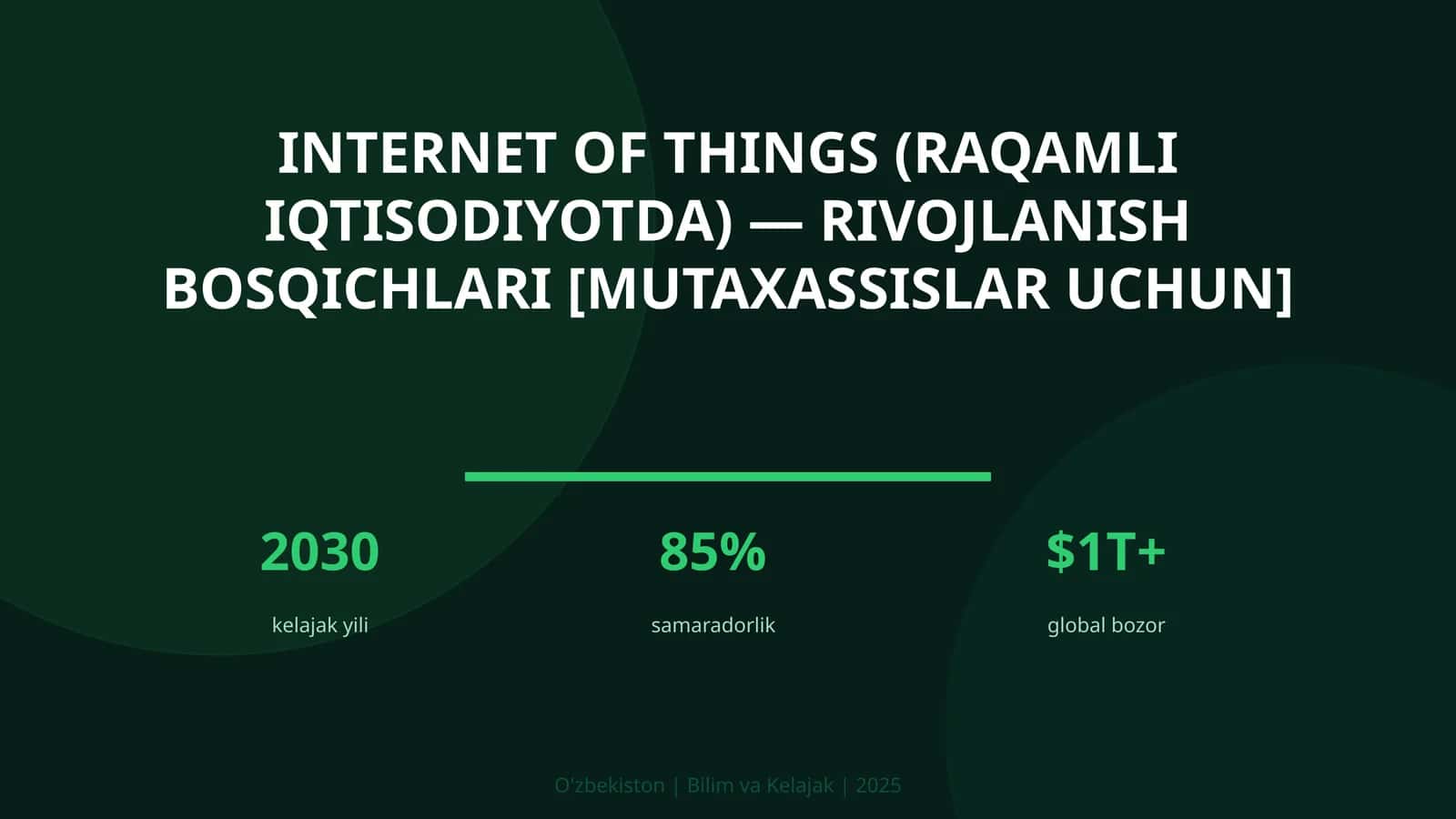 Internet of Things (RAQAMLI IQTISODIYOTDA) — RIVOJLANISH BOSQICHLARI [MUTAXASSISLAR UCHUN]
