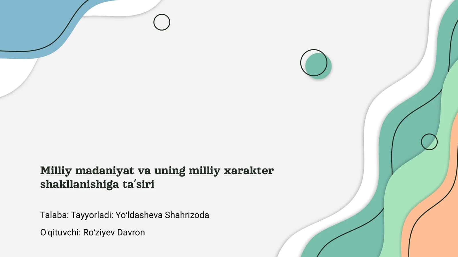 Milliy madaniyat va uning milliy xarakter shakllanishiga taʼsiri