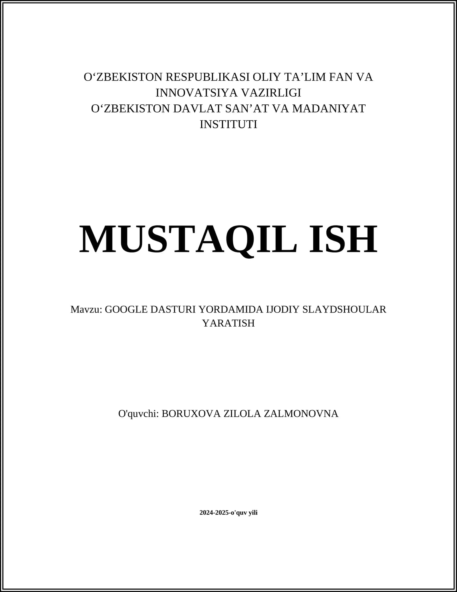 GOOGLE DASTURI YORDAMIDA IJODIY SLAYDSHOULAR YARATISH