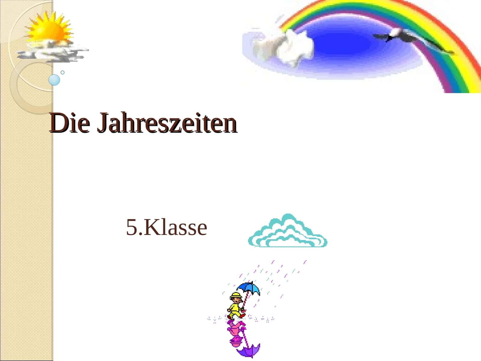 Die Jahreszeiten