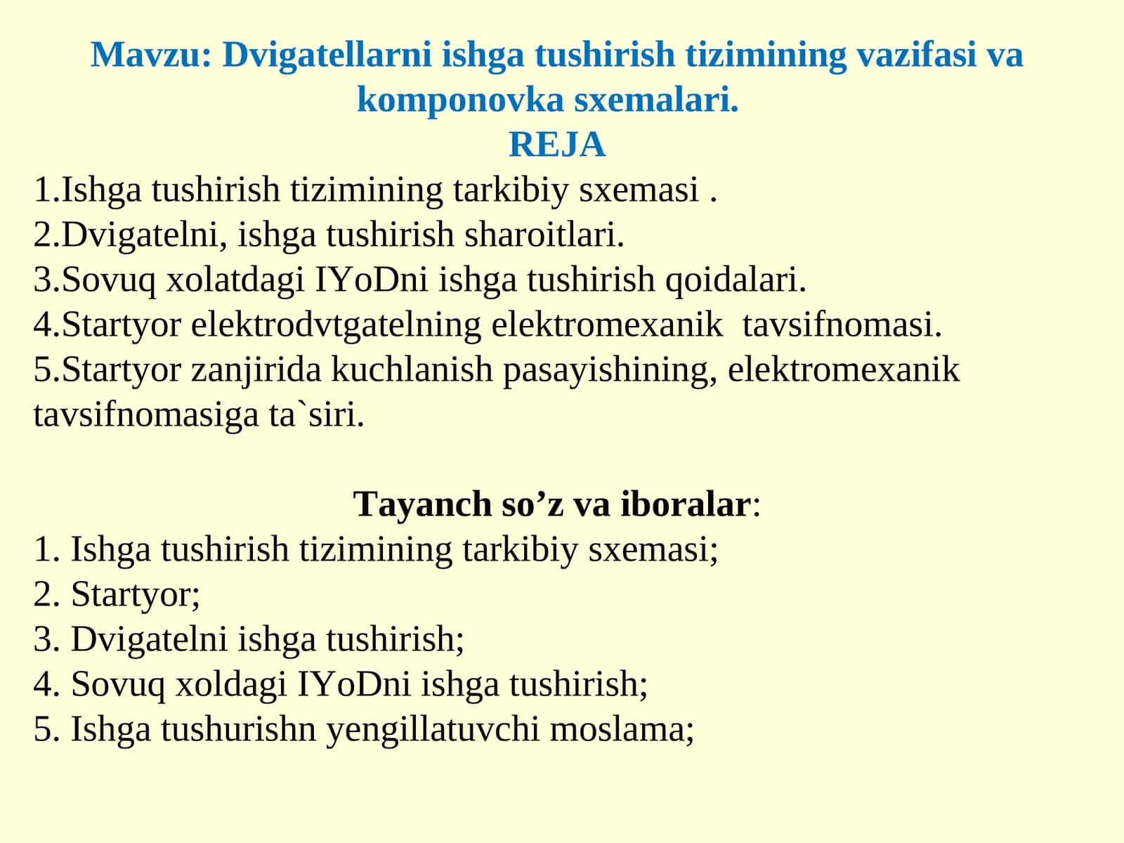Dvigatellarni ishga tushirish tizimining vazifasi va komponovka sxemalari