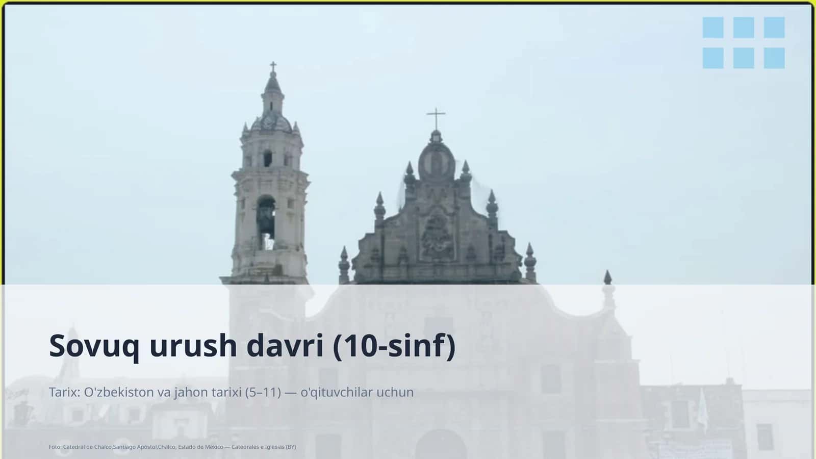 Sovuq urush davri (10-sinf)