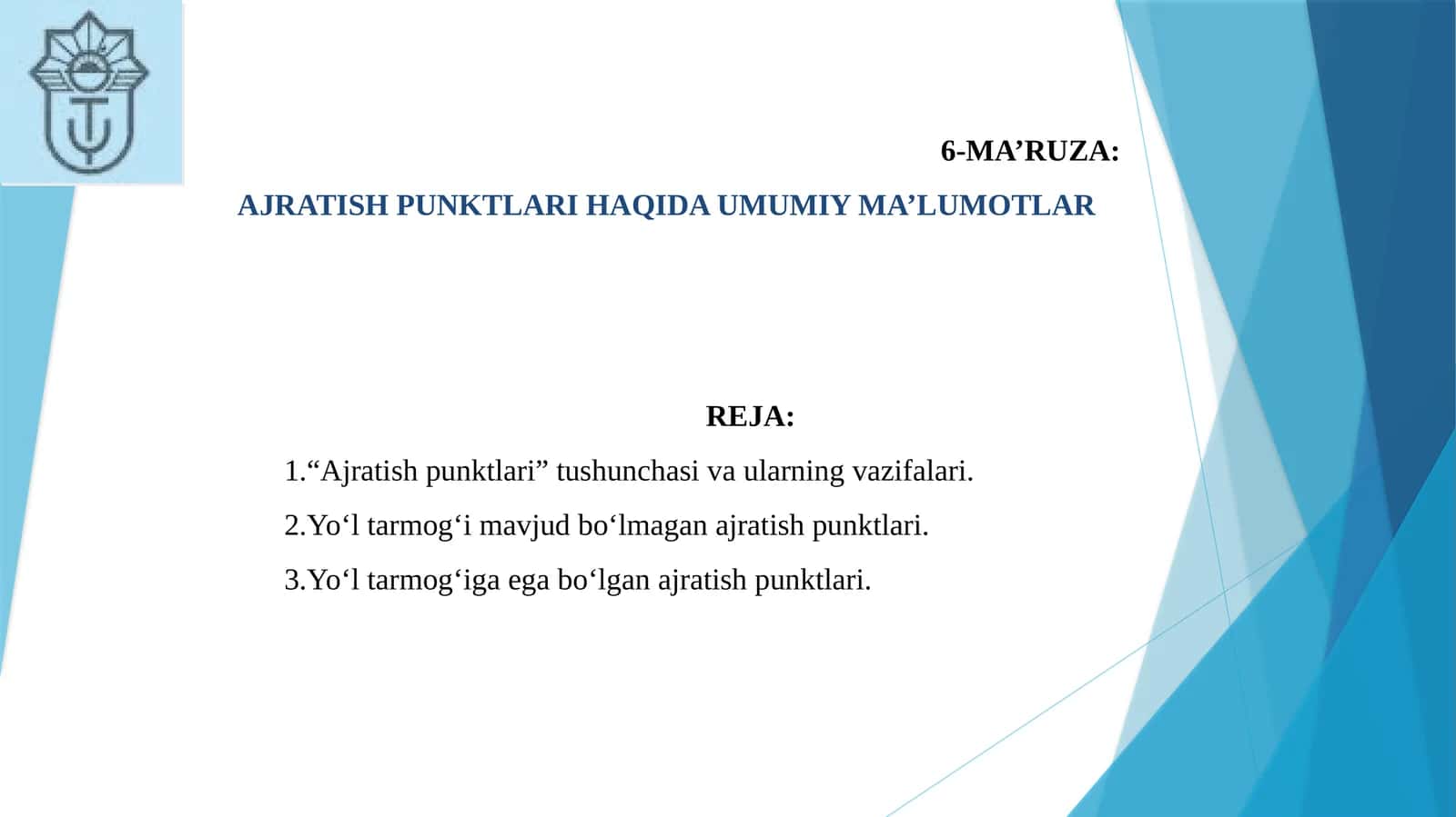 AJRATISH PUNKTLARI HAQIDA UMUMIY MA’LUMOTLAR