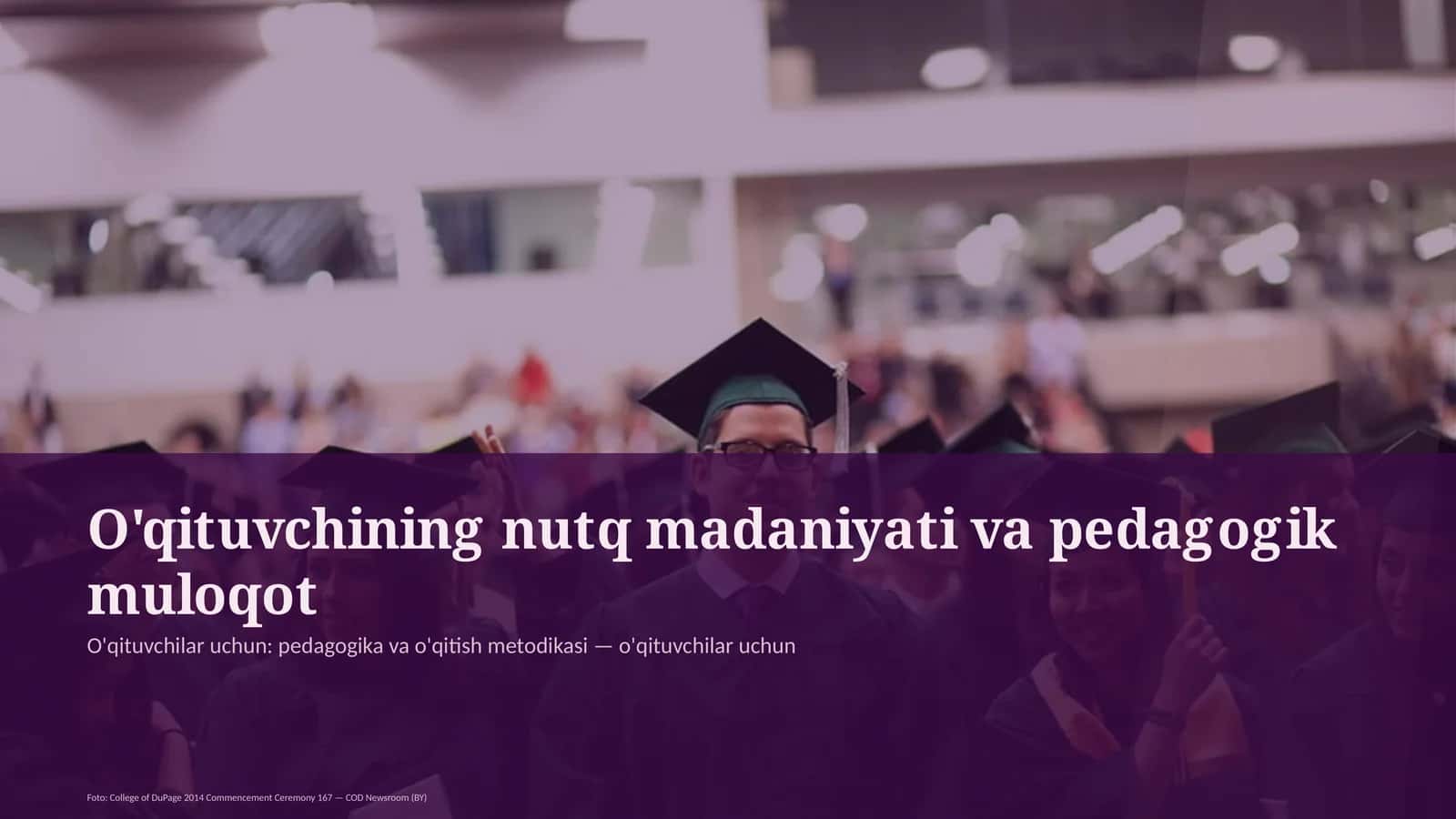 O'qituvchining nutq madaniyati va pedagogik muloqot