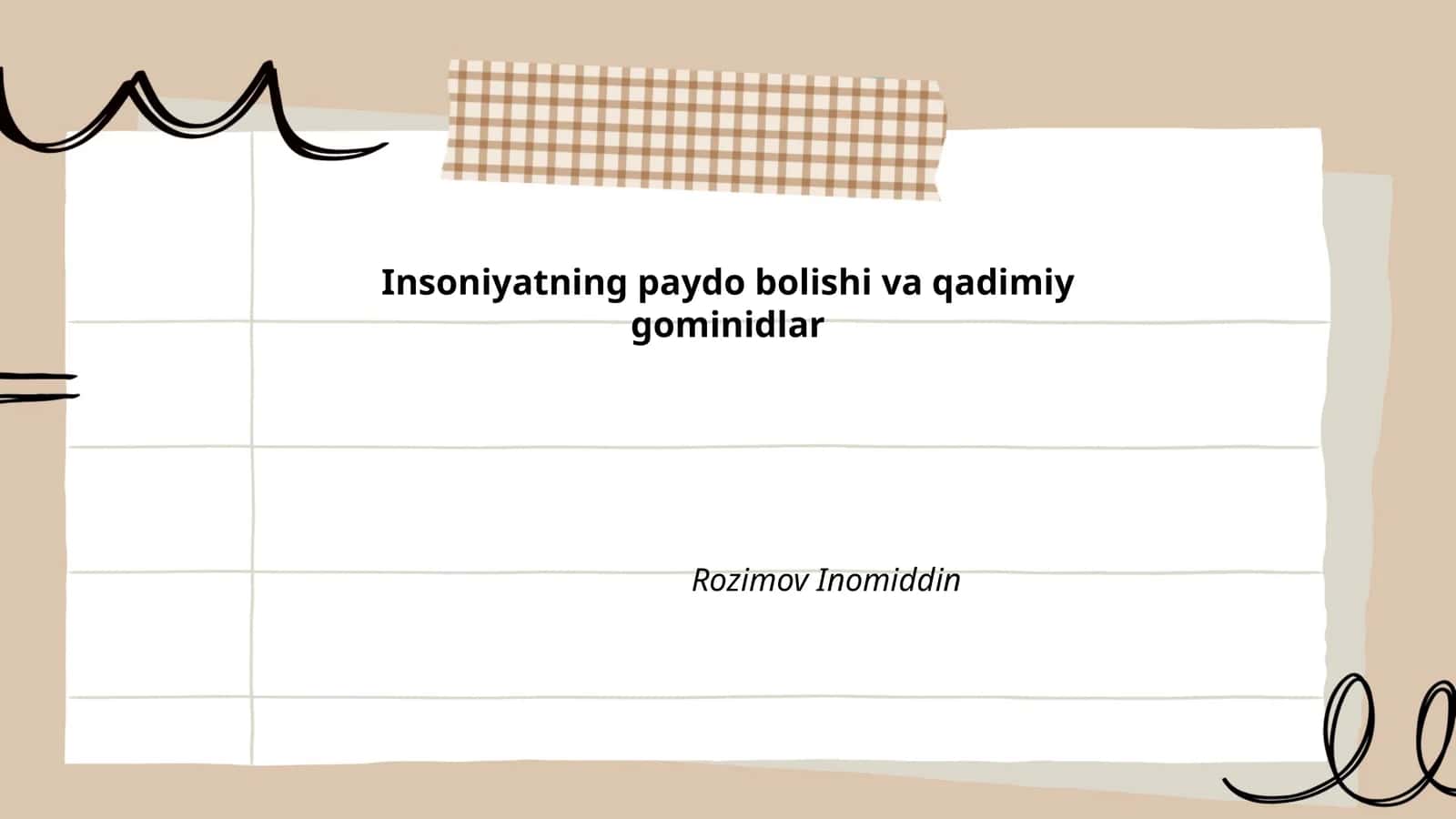 Insoniyatning paydo bolishi va qadimiy gominidlar