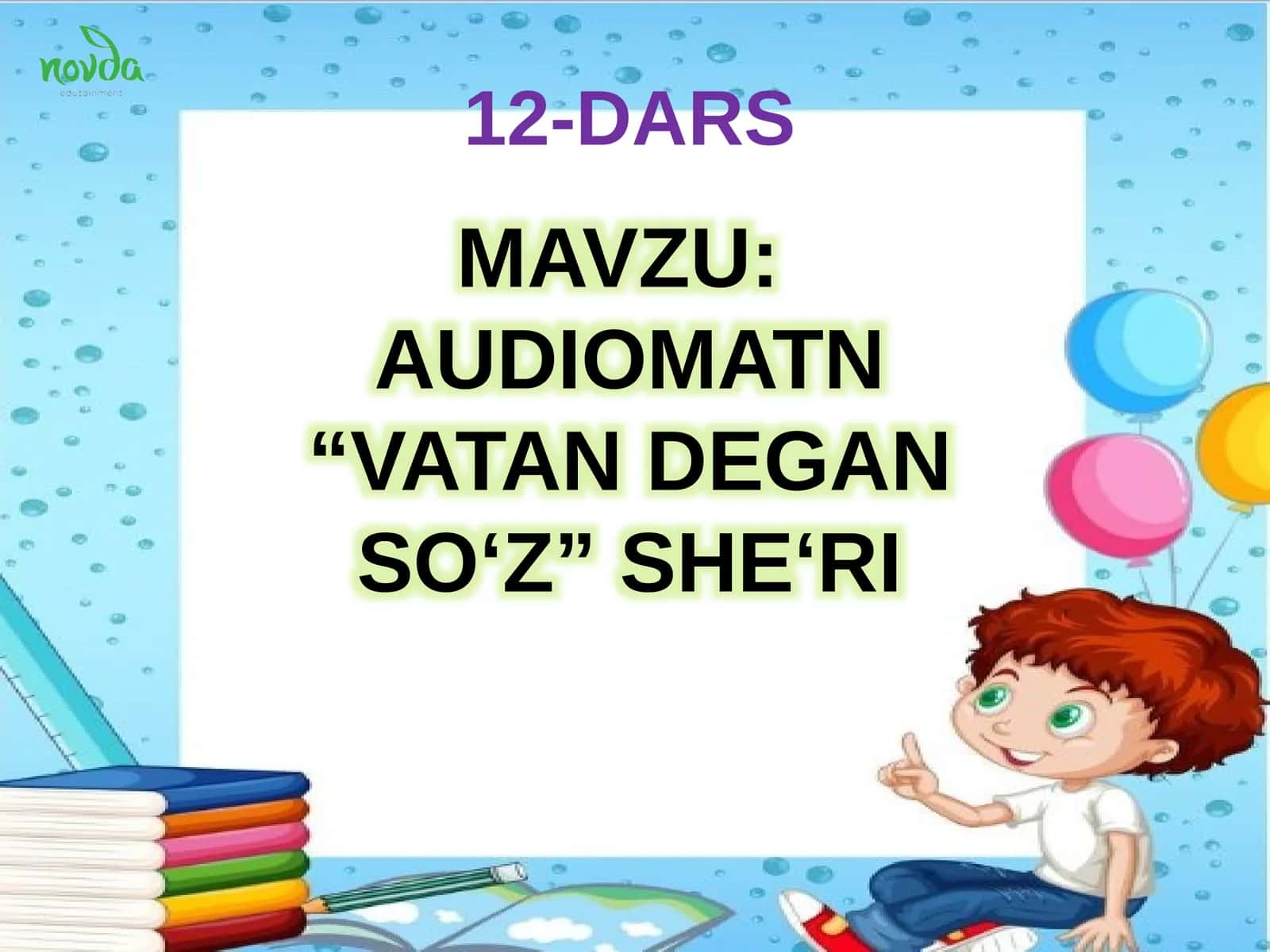Audio matn "Vatan degan soʻz" sheʼri dars ishlanma