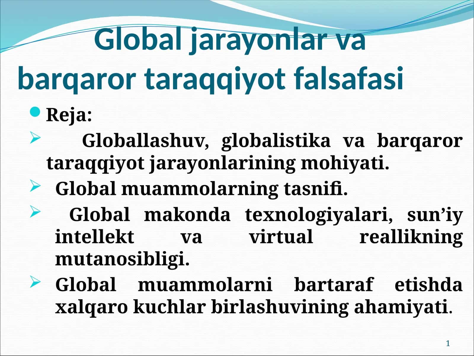 Globaljarayonlar va barqaror taraqqiyot falsafasi