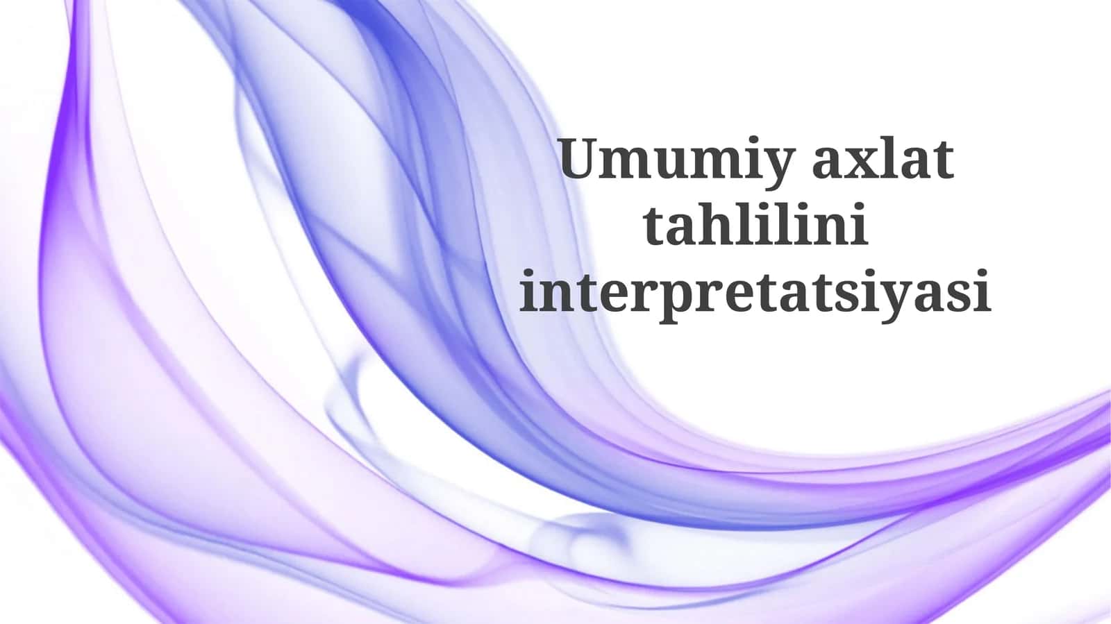 Umumiyaxlattahliliniinterpretatsiyasi