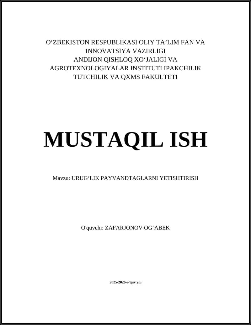 URUGʻLIK PAYVANDTAGLARNI YETISHTIRISH