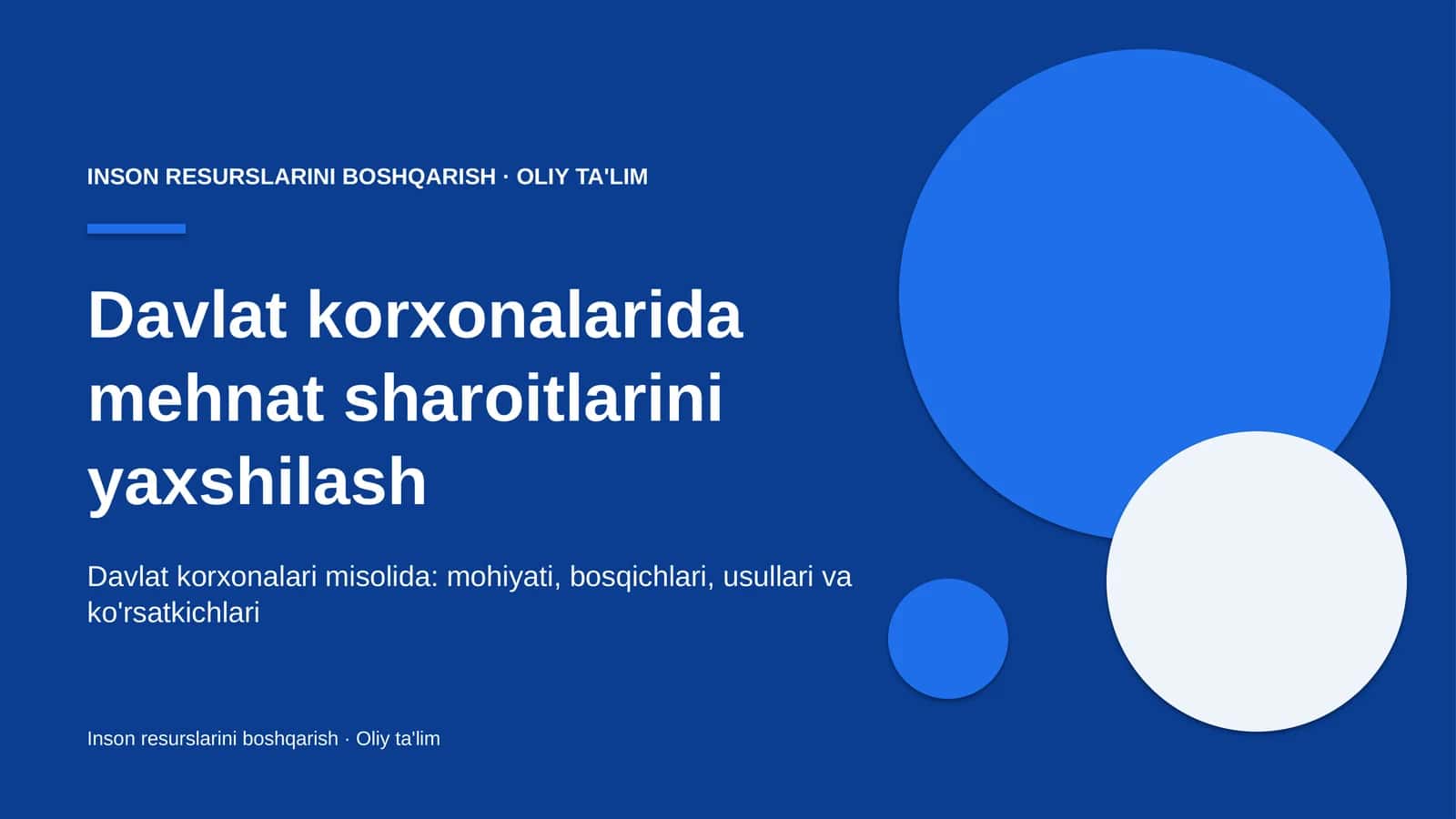 Davlat korxonalarida mehnat sharoitlarini yaxshilash