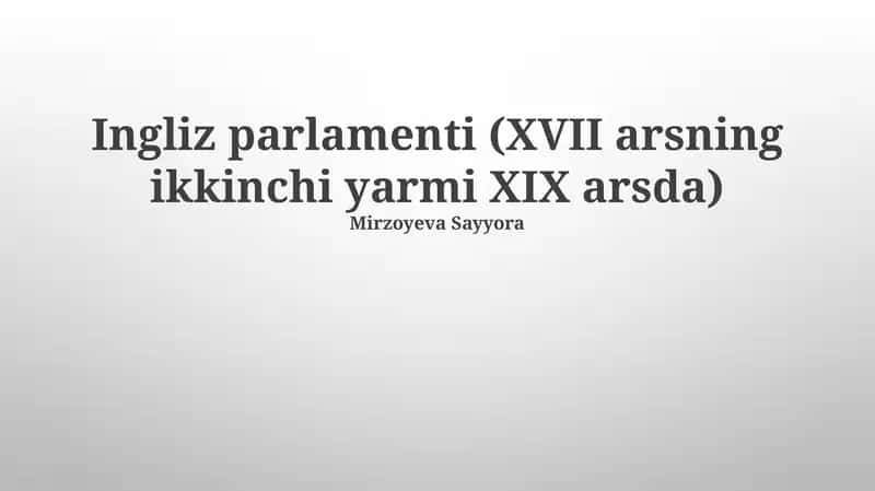 Ingliz parlamenti (XVII arsning ikkinchi yarmi XIX arsda)