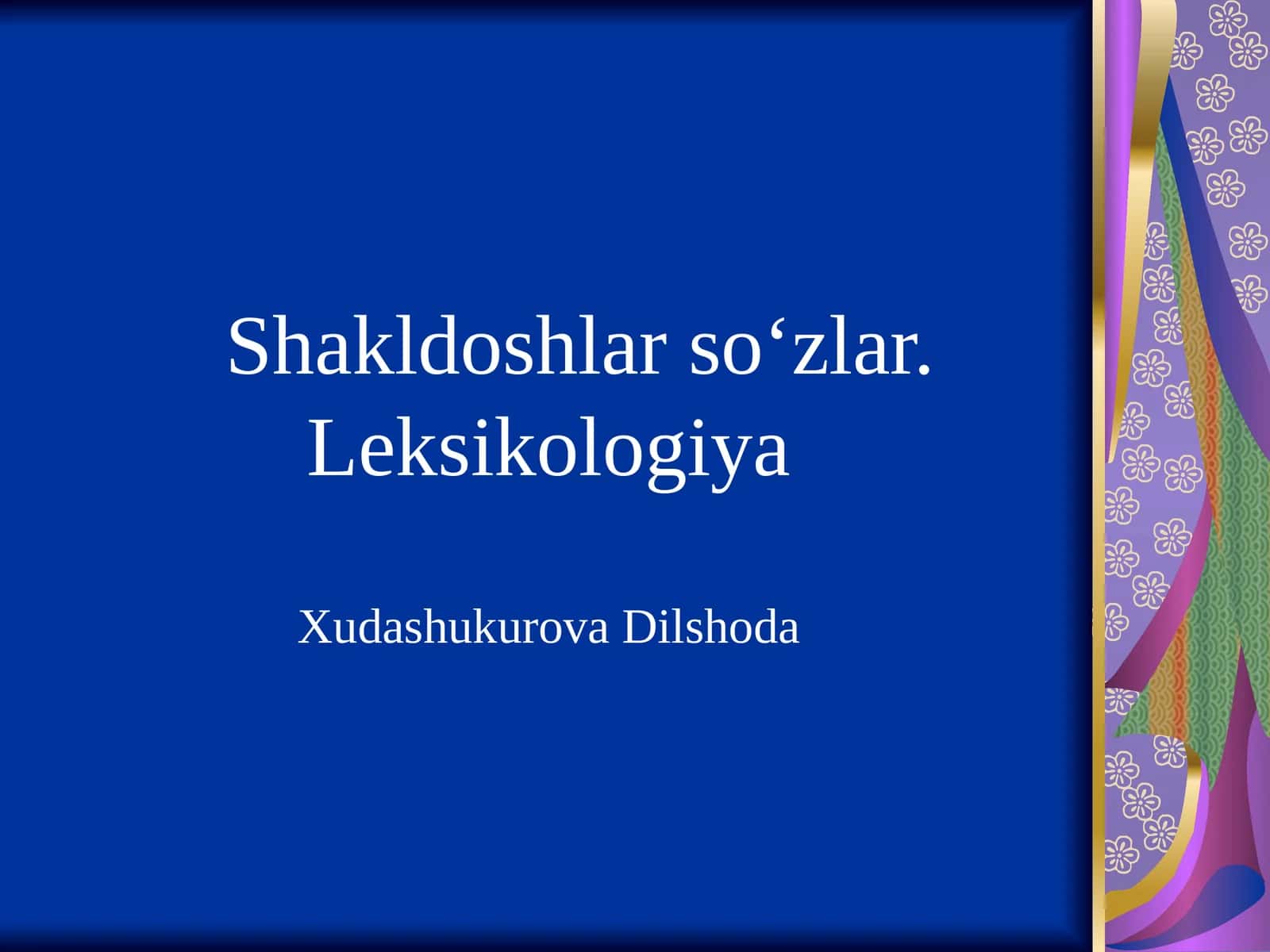 Shakldoshlar soʻzlar. Leksikologiya