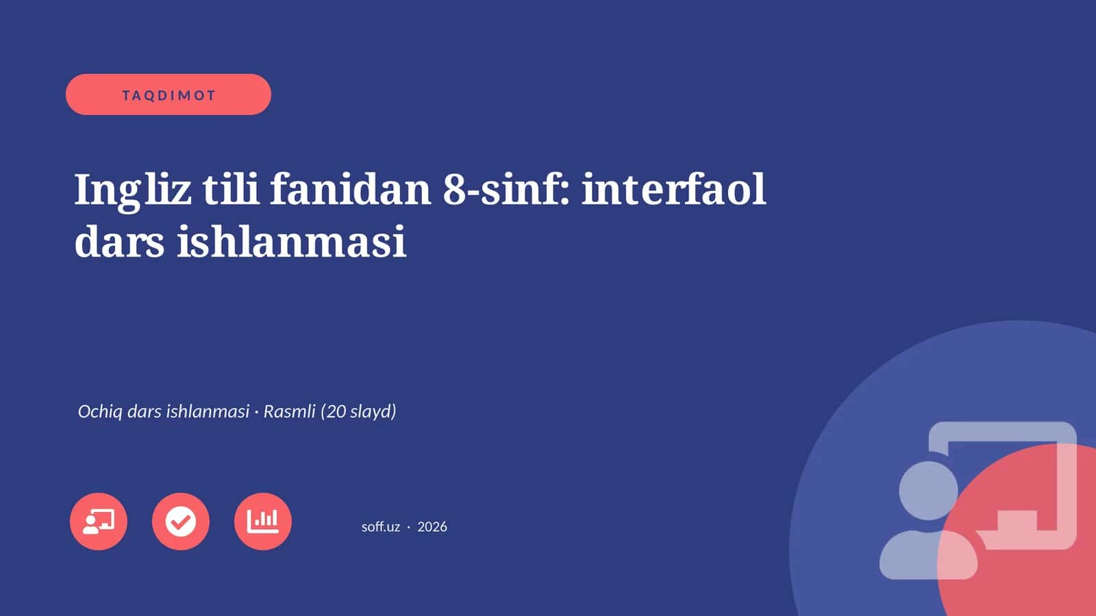 Ingliz tili fanidan 8-sinf: interfaol dars ishlanmasi