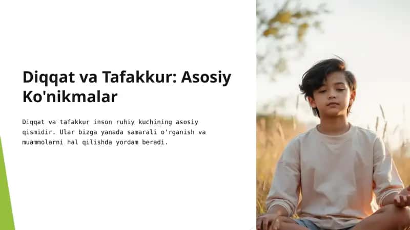 Diqqat va Tafakkur: Asosiy Ko'nikmalar