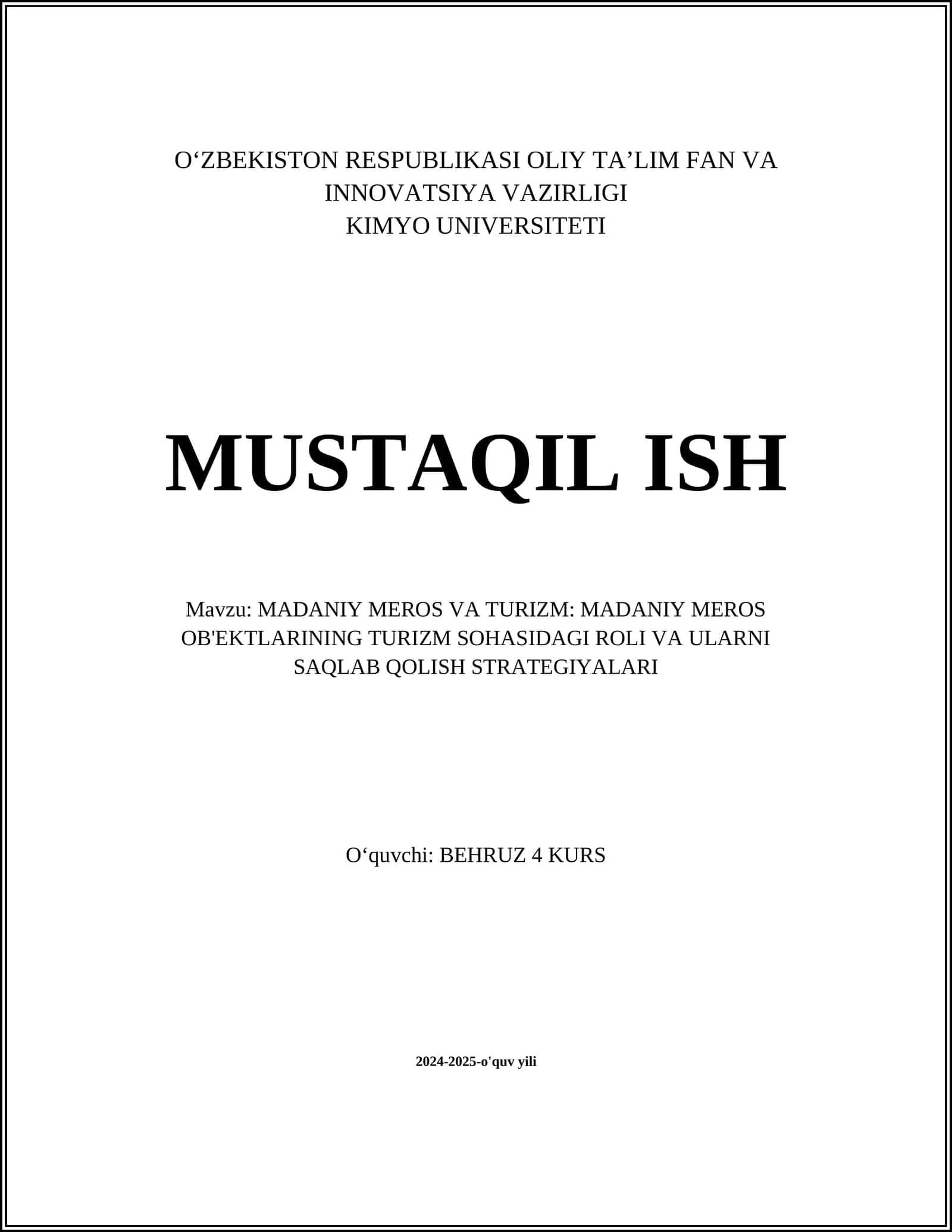 MADANIY MEROS VA TURIZM: MADANIY MEROS OB'EKTLARINING TURIZM SOHASIDAGI ROLI VA ULARNI SAQLAB QOLISH STRATEGIYALARI