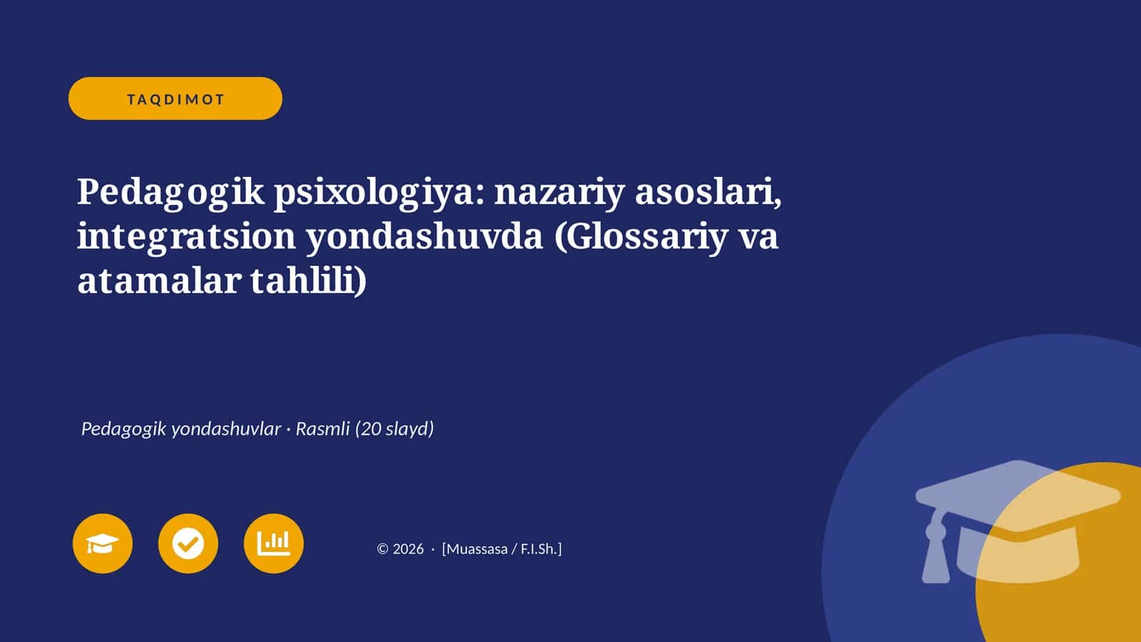 Pedagogik psixologiya: nazariy asoslari, integratsion yondashuvda (Glossariy va atamalar tahlili)