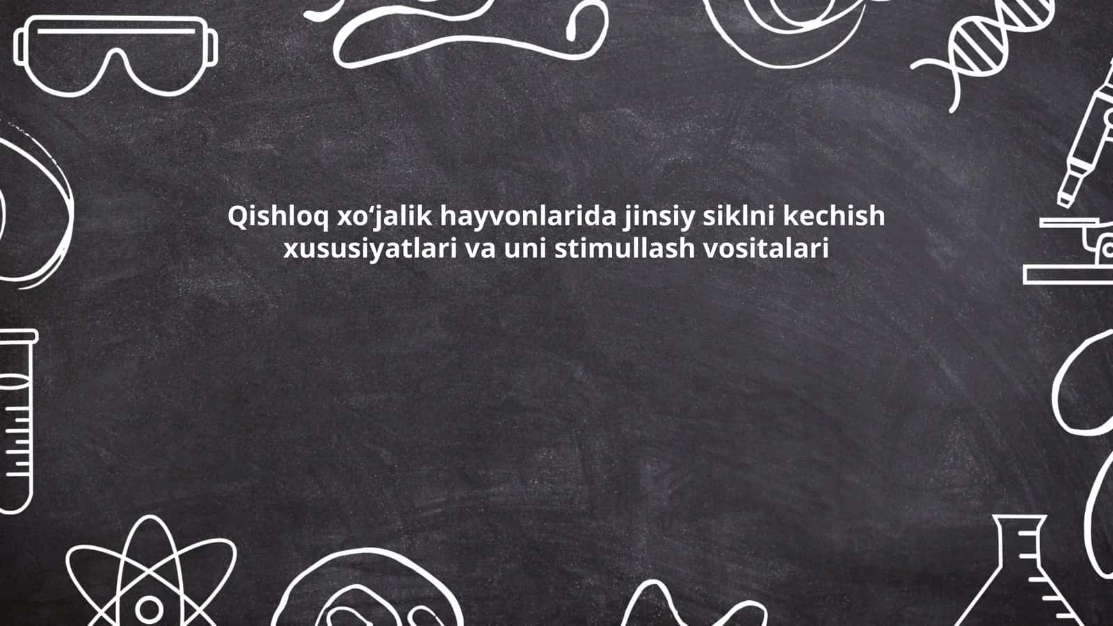 Qishloq xoʻjalik hayvonlarida jinsiy sikl tushunchasi