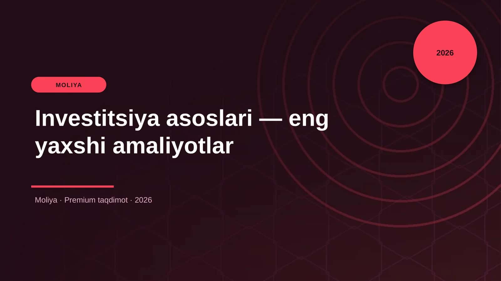 Investitsiya asoslari — eng yaxshi amaliyotlar