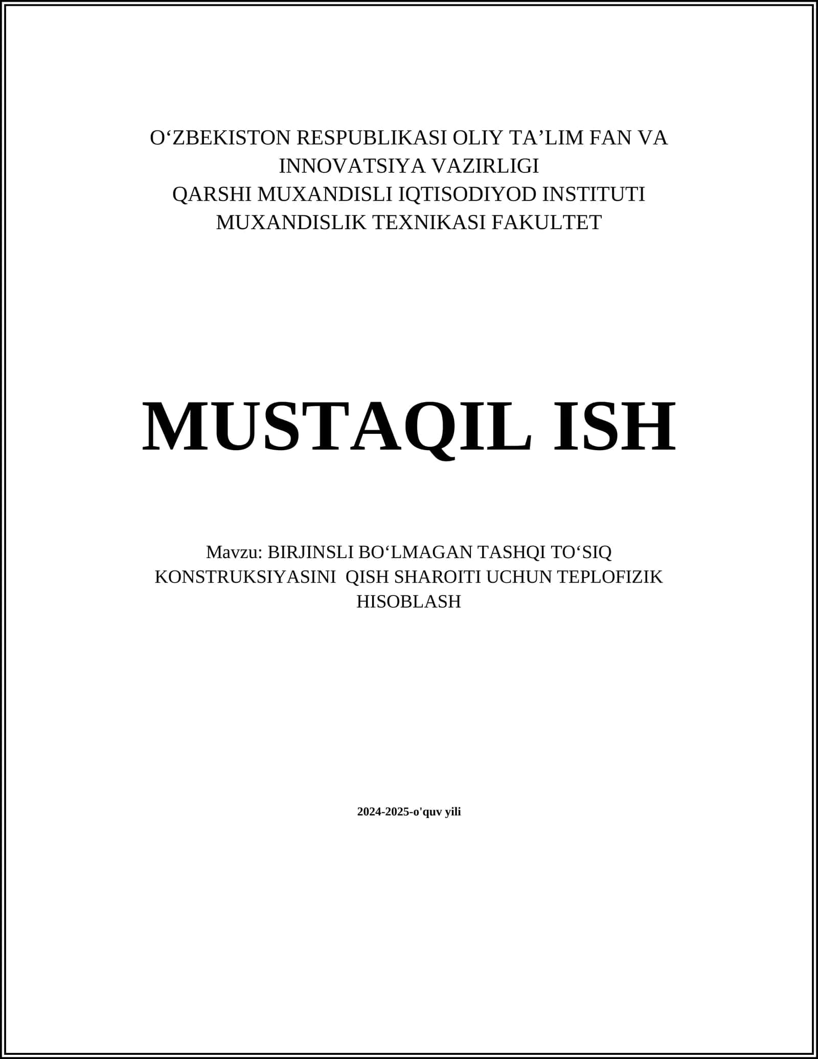 BIRJINSLI BO‘LMAGAN TASHQI TO‘SIQ KONSTRUKSIYASINI QISH SHAROITI UCHUN TEPLOFIZIK HISOBLASH