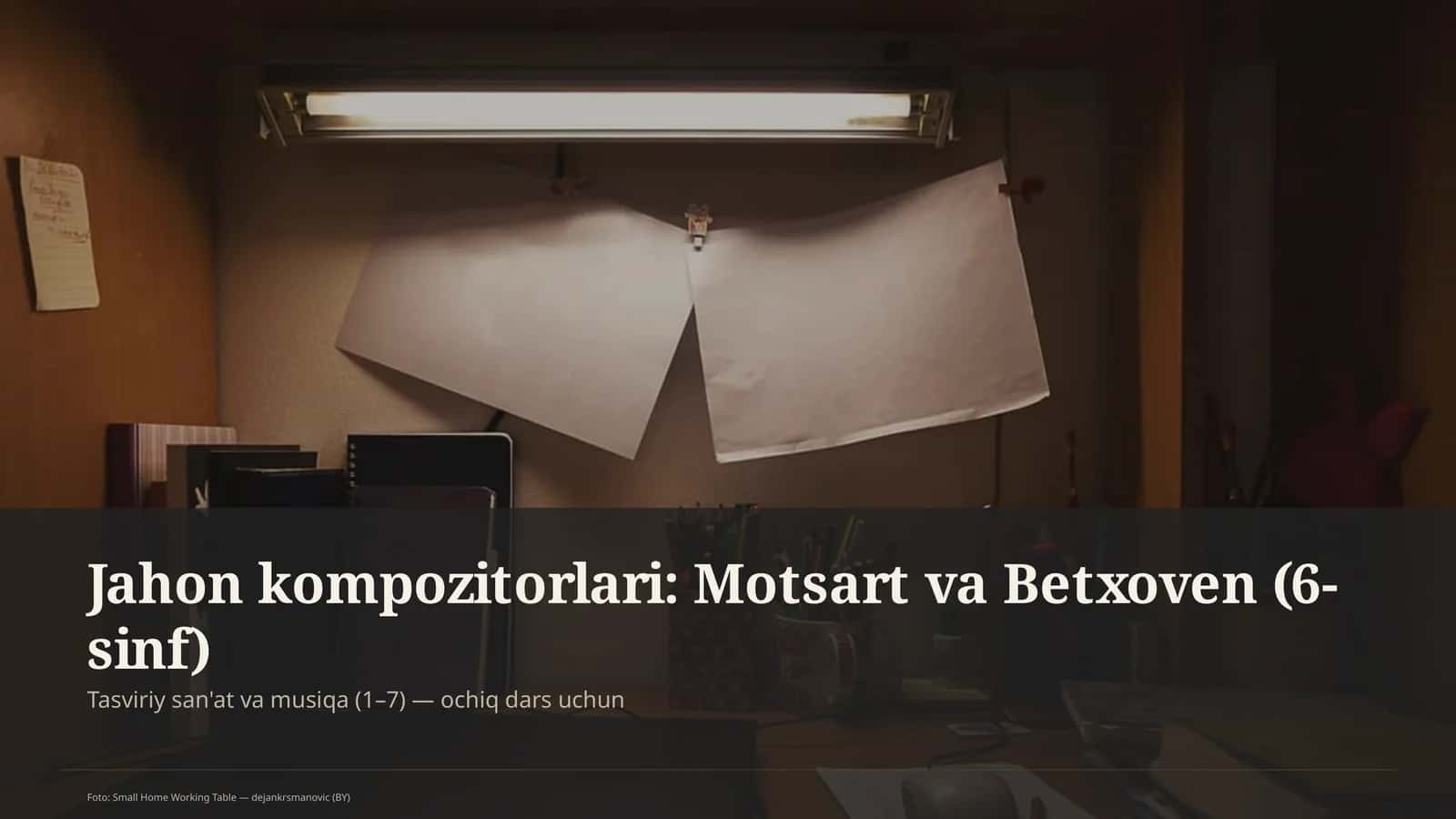 Jahon kompozitorlari: Motsart va Betxoven (6-sinf)