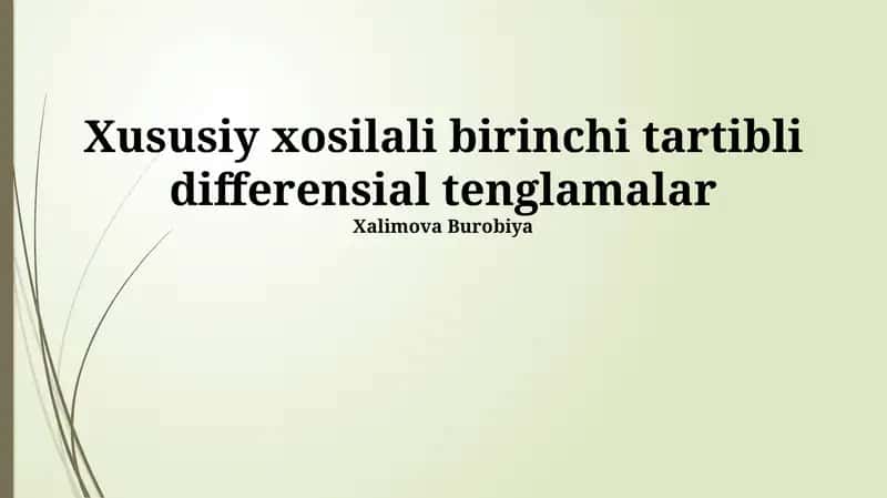Xususiy xosilali birinchi tartibli differensial tenglamalar