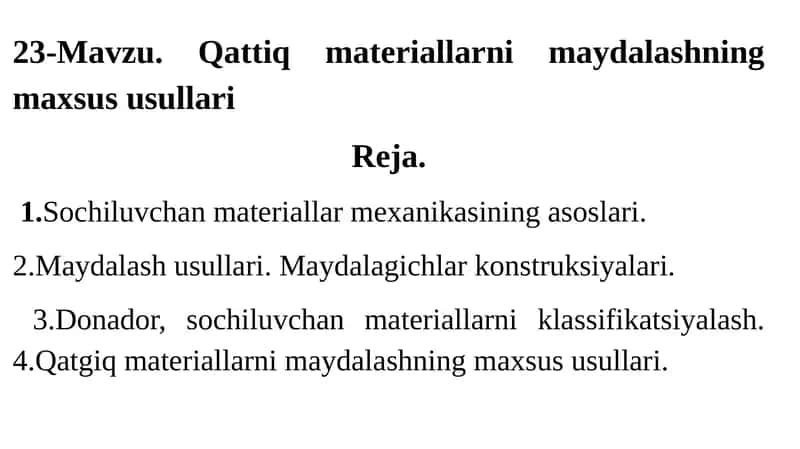 Qattiq materiallarni maydalashning maxsus usullari