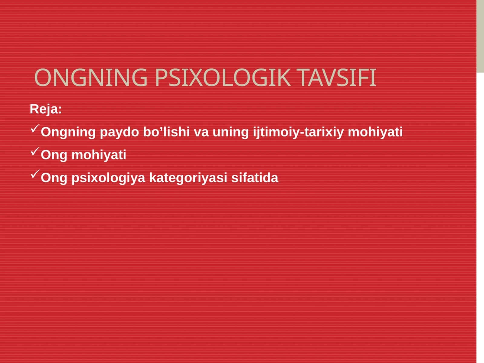 ONGNING PSIXOLOGIK TAVSIFI