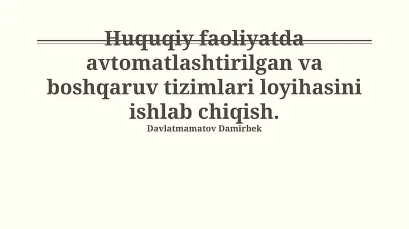 Huquqiy faoliyatda avtomatlashtirilgan va boshqaruv tizimlari