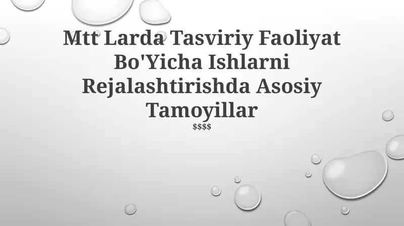 Mtt Larda Tasviriy Faoliyat Bo'Yicha Ishlarni Rejalashtirishda Asosiy Tamoyillar