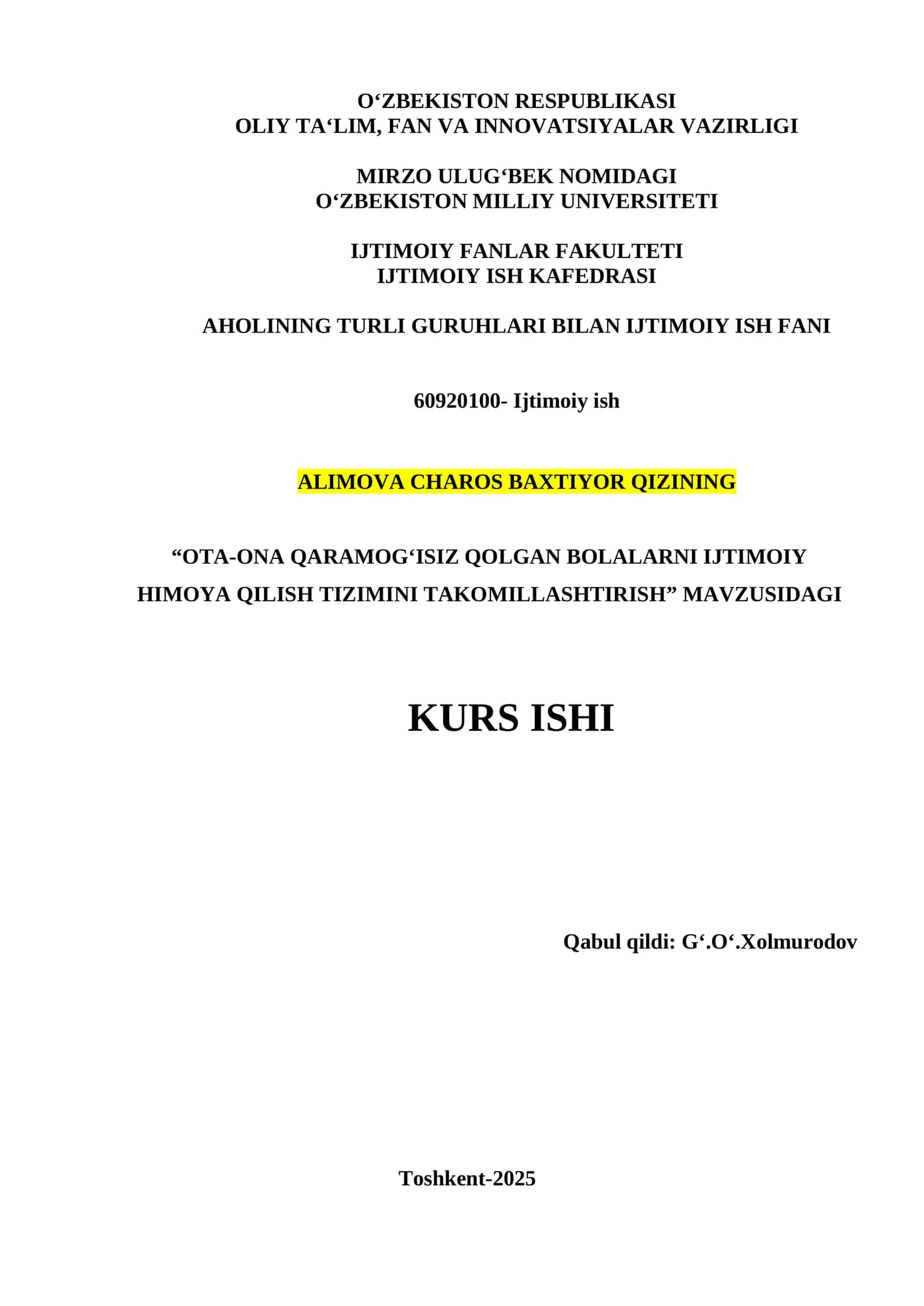 ALIMOVA CHAROS BAXTIYOR QIZINING “OTA-ONA QARAMOG‘ISIZ QOLGAN BOLALARNI IJTIMOIY HIMOYA QILISH TIZIMINI TAKOMILLASHTIRISH” KURS ISHI