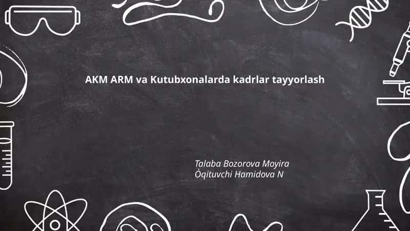 AKM ARM va Kutubxonalarda kadrlar tayyorlash