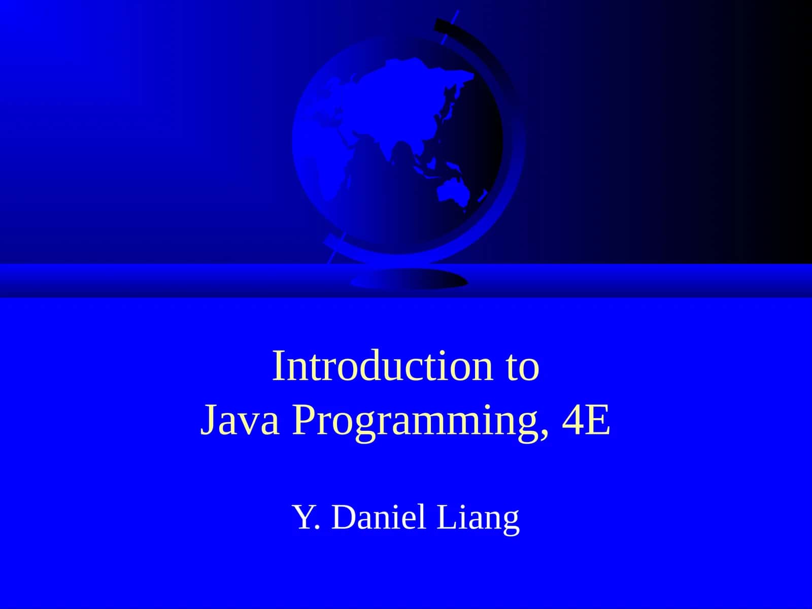 Introduction to Java Programming, 4E