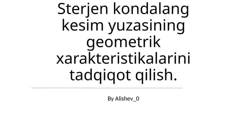 Sterjen kondalang kesim yuzasining geometrik xarakteristikalarini tadqiqot qilish