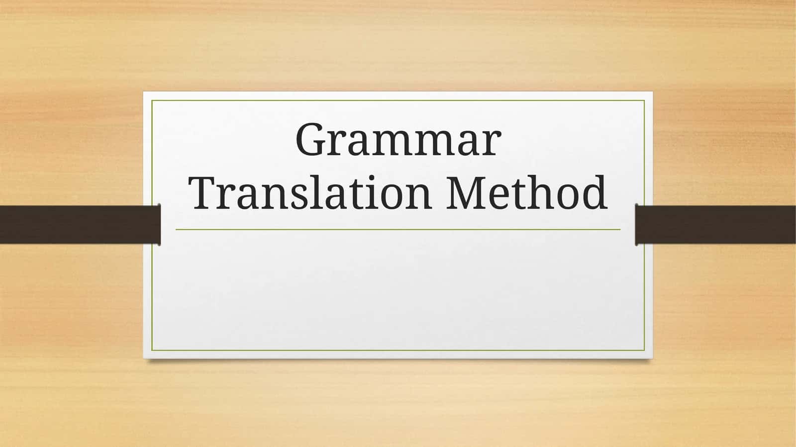 Grammar Translation Method