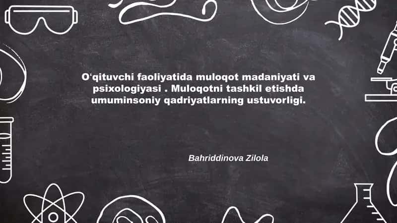 Oʻqituvchi va oʻquvchi oʻrtasida muloqot madaniyati asoslari