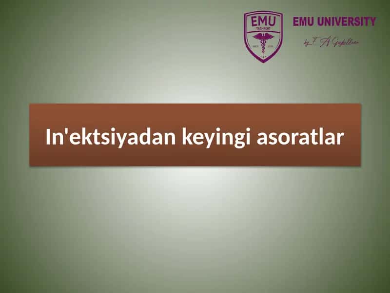 In'ektsiyadan keyingi asoratlar