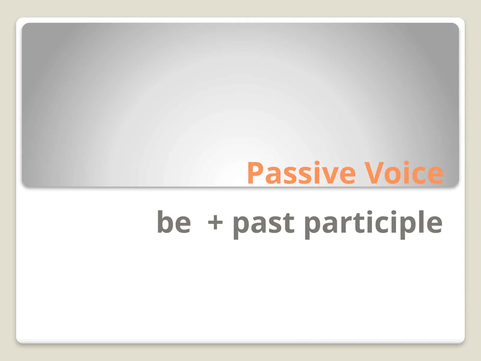 Passive Voice