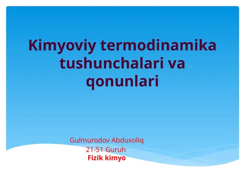 Kimyoviy termodinamika tushunchalari va qonunlari