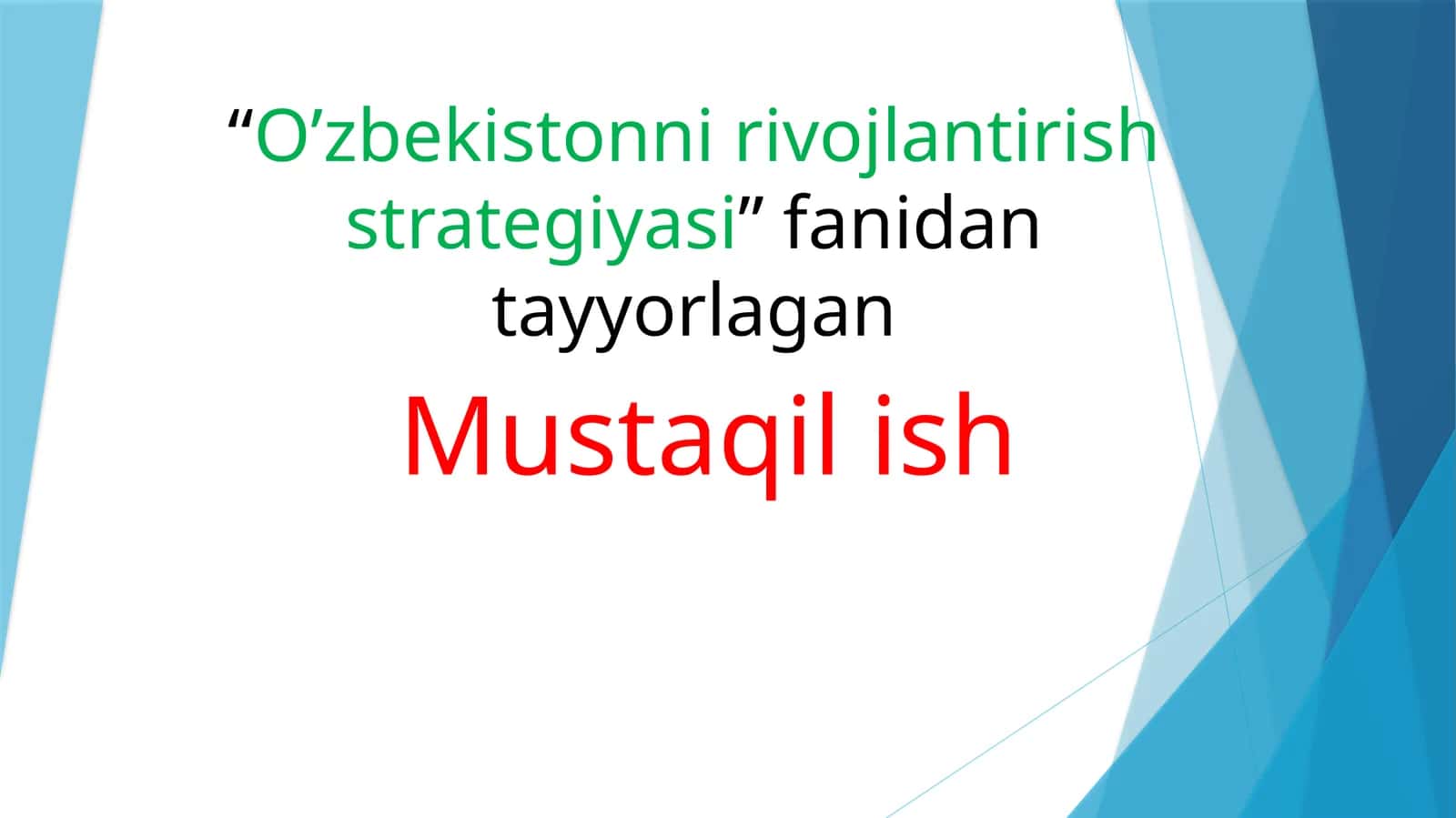 O‘zbekistonni yanada rivojlantirish bo’yicha “Harakatlar strategiyasi”ning maqsadi
