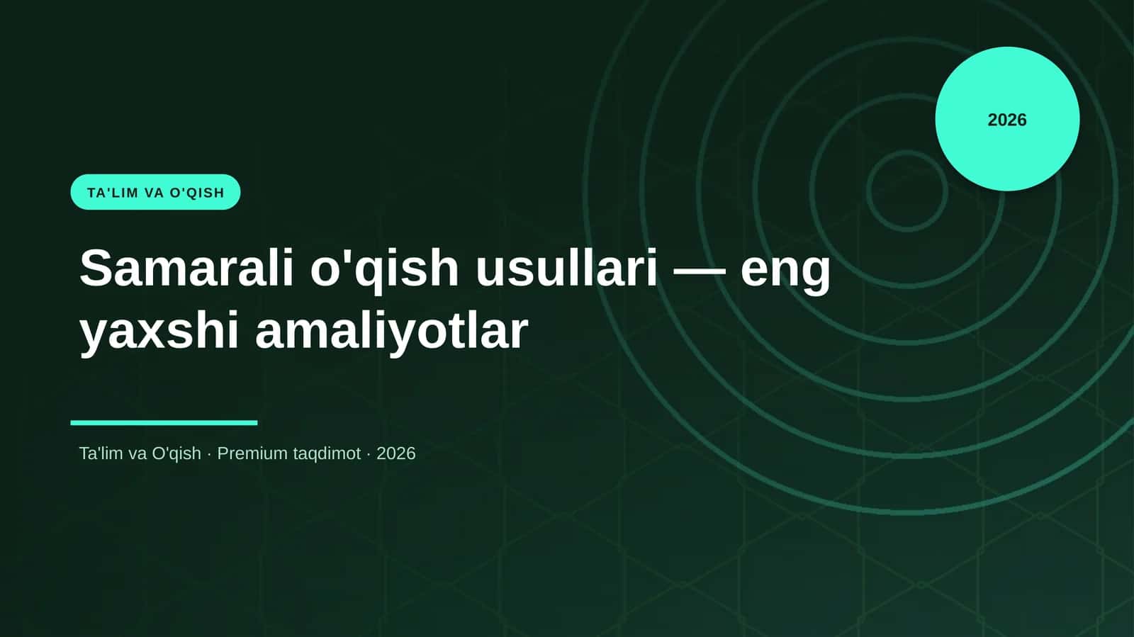 Samarali o'qish usullari — eng yaxshi amaliyotlar