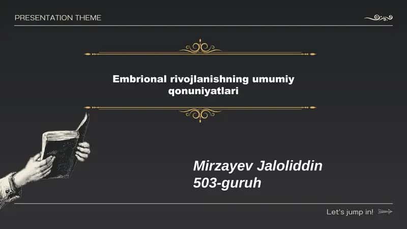 Embryonal rivojlanishning umumiy qonuniyatlari
